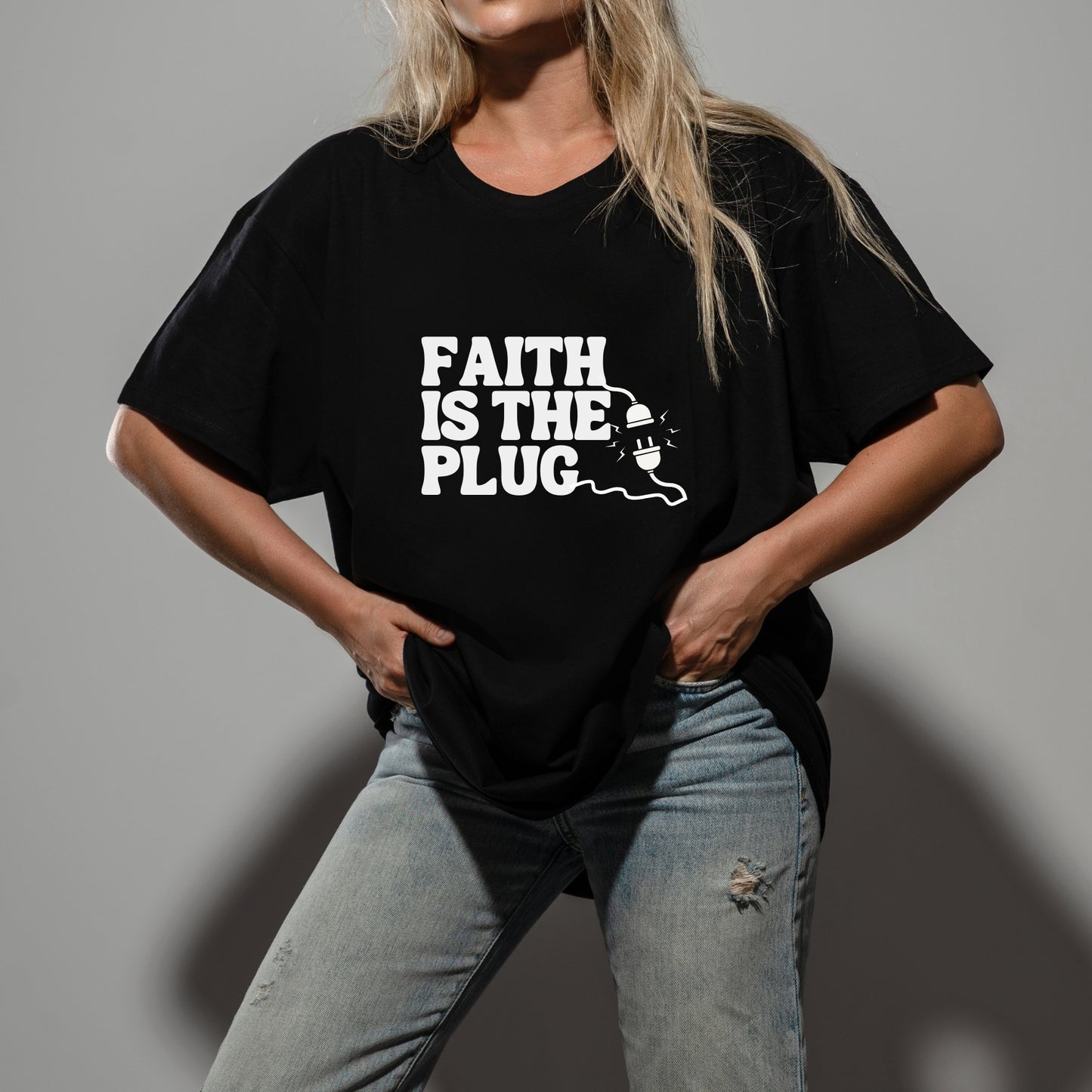 Faith is the Plug Unisex T-Shirt