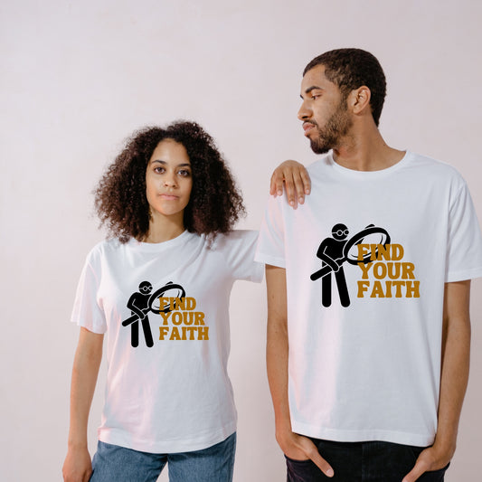 Find Your Faith Unisex T.Shirt