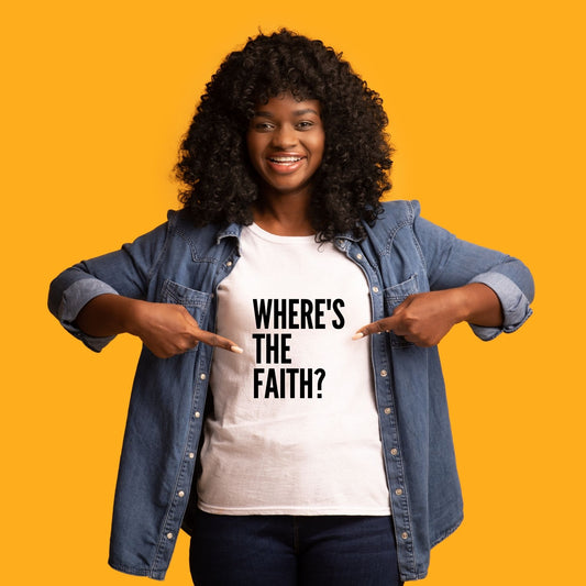 Women's Where's The Faith Words T.Shirt - White